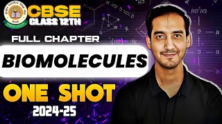 Biomolecules Detailed Oneshot  PYQ Chapter 10 Class 12 Chemistry CBSE 202425 [upl. by Ginsburg]