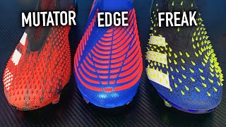 COMPARATIVO adidas PREDATOR  MUTATOR VS FREAK VS EDGE [upl. by Ladin]