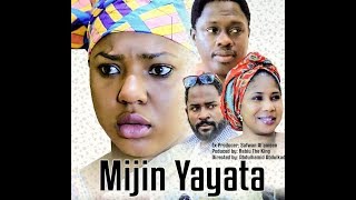 MIJIN YAYATA 1amp2 LATEST HAUSA FILMSABON FITOWA 2019 [upl. by Nylirad]