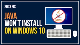 What To Do When Java Won’t Install On Your Windows 10 [upl. by Daniel872]