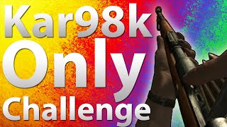 The Kar98k Only Challenge [upl. by Farand]