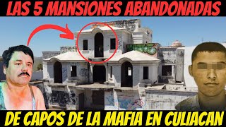 TOP 5 quotLAS 5 CASAS ABAND0NADAS POR CAP0S EN CUL1ACAN 😰quot La Segunda Te Sorprendera😱 [upl. by Cozmo]