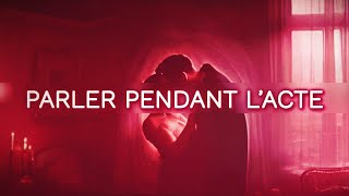 Parler pendant lacte   Sexocial [upl. by Seugirdor]