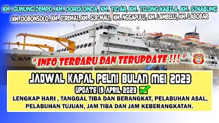 UPDATE TERBUJADWAL KAPAL PELNI BULAN MEI 2023  UPDATE 19 APRIL 2023 [upl. by Nilam97]