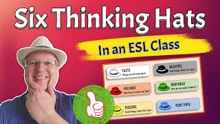 Six Thinking Hats in a Language Classroom [upl. by Fidel]