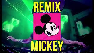 Remix Mickey By Torrious 2018 [upl. by Nauqahs]