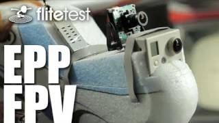 Flite Test  EPP FPV  REVIEW [upl. by Giltzow]