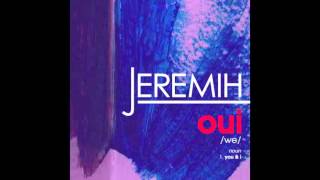 Jeremih  oui Official Audio [upl. by Wright]