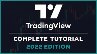 Complete TradingView Tutorial  2023 Edition [upl. by Trygve]