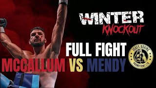 McCallum vs mendy  FULL FIGHT [upl. by Gignac]