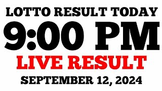 Lotto Result Today 9PM Draw September 12 2024 PCSO LIVE Result [upl. by Aneles]