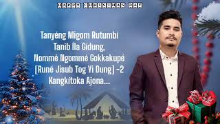 Kangkitoka AjonaNew Mising christmas songOfficial lyrics song 2024John pegu [upl. by Hellah]