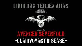 Clairvoyant Disease  Avenged Sevenfold lirik terjemahan [upl. by Engracia]