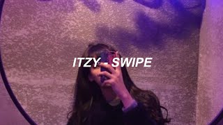 ITZY “SWIPE” Easy Lyrics [upl. by Adiraf740]