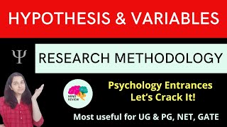 HYPOTHESIS amp VARIABLE TYPES Research Methodology Psychology Entrances Mind Review [upl. by Neyut346]