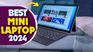 5 Best Mini Laptops For 2024 Affordable Small Laptops [upl. by Norrv]