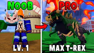 Noob to Pro Level 1 to Max TRex in Blox Fruits [upl. by Ahsilem550]