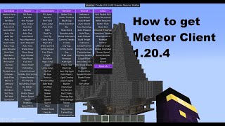 How to Install and Use the Minecraft Meteor Hacked Client 1204 Outdated [upl. by Nyroc]