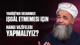 Yahûdînin Vatanımızı İşgâl Etmemesi İçin Hangi Vazîfeleri Yapmalıyız [upl. by Yatnohs]