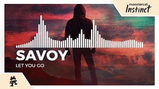 Savoy  Let You Go Monstercat Release [upl. by Anita]