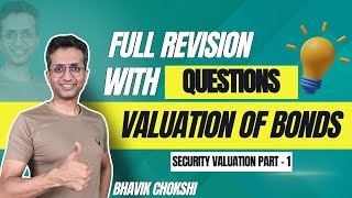 Valuation of Bonds I Sec Valuation P1  All Concepts with Imp Qs [upl. by Alleon]