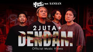 Last Child feat Sansan  Dendam Official Music Video [upl. by Natsyrt]