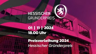 Preisverleihung Hessischer Gründerpreis 2024 [upl. by Eekram177]