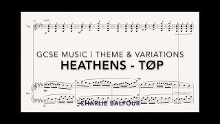 Grade 9 GCSE music composition 2018  100  Theme amp Variations on Heathens [upl. by Norword276]