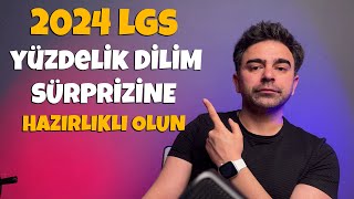 2024 LGS Yüzdelik Dilim Sürprizine Hazırlıklı Olun [upl. by Airasor]