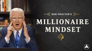 Bob Proctors Millionaire Mindset 2023 [upl. by Rainer]