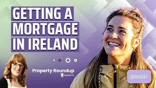 Securing a mortgage in Ireland [upl. by Las]