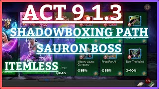 MCOC Act 9  913  Shadowboxing Path  Sauron Boss [upl. by Marucci]