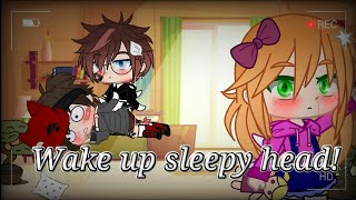 Wake up sleepy head P Michael x P Noah ftP Elizabeth [upl. by Anifur896]