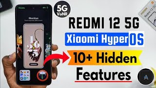 Redmi 12 5G HyperOS Top 10 Super Hidden Features Enable in India amp Global With Super Animation [upl. by Alyhs]