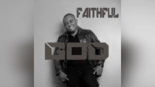 Faithful God [upl. by Hannan]