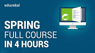 Spring Full Course  Learn Spring Framework in 4 Hours  Spring Framework Tutorial  Edureka [upl. by Nwahsyt688]