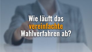 362 Wie läuft das vereinfachte Wahlverfahren ab [upl. by Asilet135]