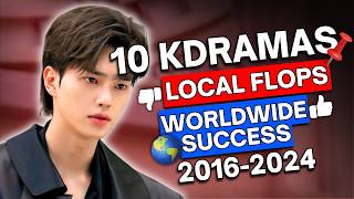 10 Kdrama FLOPS That Found SUCCESS Worldwide 20162024 [upl. by Erinna]