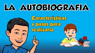 LA AUTOBIOGRAFIA  Sus características y como realizarla [upl. by Kirbee]