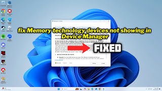 FIXED Memory technology devices not showing in Device Manager in windows 1011 [upl. by Guinna]