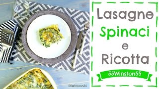 Lasagne Spinaci e Ricotta  Vi Porto al Supermercato con Me 55Winston55 [upl. by Davon]