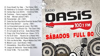 Clásicos del Rock amp Pop Ingles Español de los 80  Sabados Full 80  Radio Oasis Rock amp Pop 2 [upl. by Oidacra613]