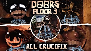 DOORS FLOOR 3  ALL CRUCIFIX USES [upl. by Halilak]