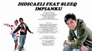 Didicazli Ft Sleeq Impianku [upl. by Eiromem]