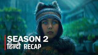 Sweet Tooth Season 2 Recap Hindi 1  FeatTrailers [upl. by Ahtibbat]