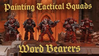 Painting Legion Tactical Squads Word Bearers [upl. by Cardinal]