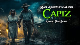 MAGASAWANG GALING CAPIZ  Kwentong Aswang  True Story [upl. by Bough519]