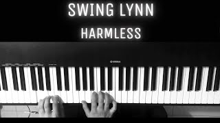 Harmless  Swing Lynn  PIANO COVER [upl. by Conti807]