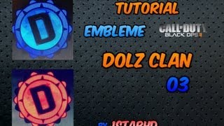 Black ops 2 Emblème  Team DoLz Clan 3 [upl. by Blackmun]