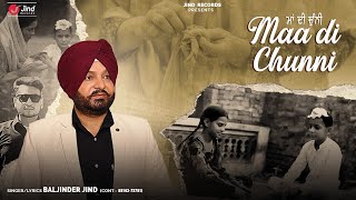 Maa Di Chunni By Baljinder jind  New Song 2024 [upl. by Ardnuasak821]